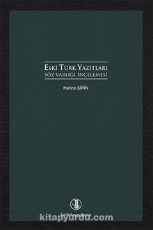 Eski Türk Yazıtları Söz Varlığı İncelemesi