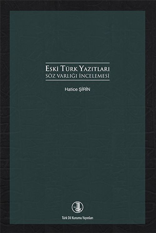 Eski Türk Yazıtları Söz Varlığı İncelemesi