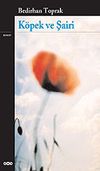 K&ouml;pek ve Şairi