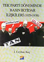 Tek Parti Döneminde Basın İktidar İlişkileri 1929-1938