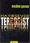 Hayırsever Terrorist