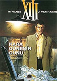 XIII / Kara Güneşin Günü / 1.Kitap