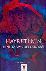 Hayreti'nin Dini- Tasavvufi Dünyası