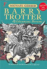 Barry Trotter ve Lüzumsuz Devamı