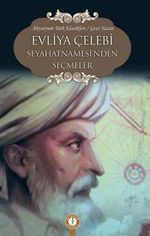 Evliya Çelebi Seyahatnamesinden Seçmeler