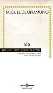 Sis (Ciltsiz) - Miguel de Unamuno