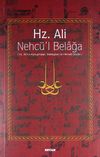 Hz. Ali / Nehc&uuml;'l Belağa (Ciltsiz) / Hz. Ali'nin Konuşmaları Mektupları ve Hikmetli S&ouml;zleri