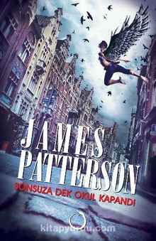 Sonsuza Dek Okul Kapandı - James Patterson