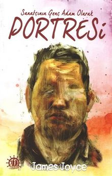 Sanatçının Genç Adam Olarak Portresi - James Joyce