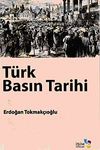 T&uuml;rk Basın Tarihi