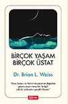 Bir&ccedil;ok Yaşam Bir&ccedil;ok &Uuml;stat
