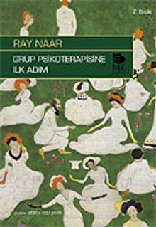 Grup Psikoterapisine İlk Adım