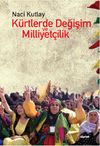 K&uuml;rtlerde Değişim ve Milliyet&ccedil;ilik