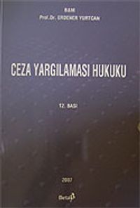 Ceza Yargılaması Hukuku