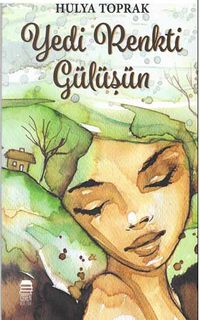 Yedi Renkti Gülüşün