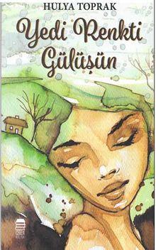 Yedi Renkti Gülüşün