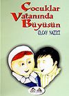&Ccedil;ocuklar Vatanında B&uuml;y&uuml;s&uuml;n