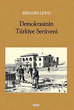 Demokrasinin Türkiye Serüveni