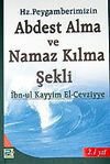 Peygamberimizin Abdest Alma ve Namaz Kılma Şekli