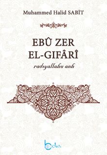 Ebu Zer el-Gıfari (r.a.)