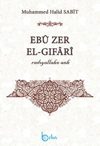 Ebu Zer el-Gıfari (r.a.)
