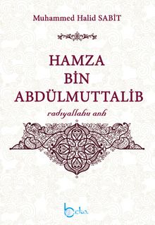 Hamza bin Abdulmuttalib (r.a.)