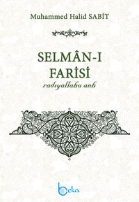Selman-ı Farisi (r.a.)