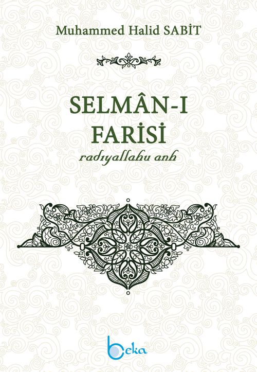 Selman-ı Farisi (r.a.)