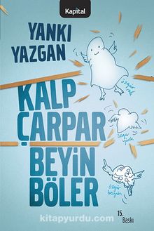 Kalp Çarpar Beyin Böler - Prof. Dr. Yankı Yazgan