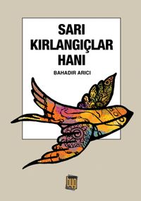 Sarı Kırlangıçlar Hanı 