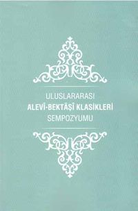 Uluslararası Alevi Bektaşi Klasikleri Sempozyumu 