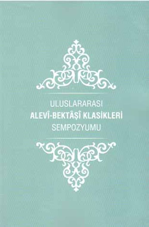 Uluslararası Alevi Bektaşi Klasikleri Sempozyumu 