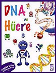 DNA ve Hücre / Vücudumuz Dizisi