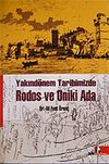 Rodos ve Oniki Ada Yakınd&ouml;nem Tarihimizde
