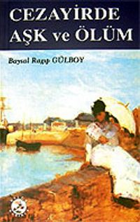 Cezayirde Aşk ve Ölüm