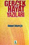 Ger&ccedil;ek Hayat Yazıları
