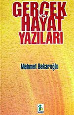 Gerçek Hayat Yazıları
