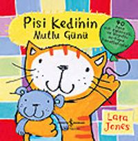 Pisi Kedinin Mutlu Günü / Karton Kitaplar Dizisi