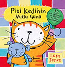 Pisi Kedinin Mutlu Günü / Karton Kitaplar Dizisi