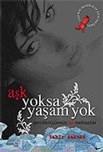 Aşk Yoksa Yaşam Yok