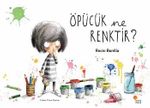 Öpücük Ne Renktir?