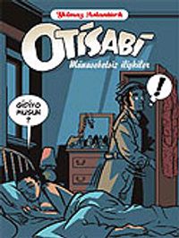 Otisabi / Münasebetsiz İlişkiler