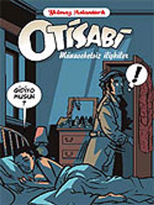 Otisabi / Münasebetsiz İlişkiler