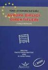 T&uuml;ketici Hukuku İle İlgili Avrupa Birliği Direktifleri (T&uuml;rk&ccedil;e Metinleri)