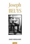 Joseph Beuys Sanatı ve Felsefesine Bir Bakış