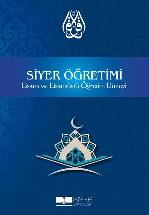 Siyer Öğretimi & Lisans Ve Lisansüstü Öğretim Düzeyi