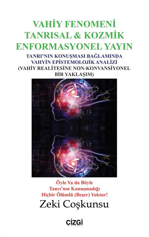 Vahiy Fenomeni & Tanrısal - Kozmik Enformasyonel Yayın