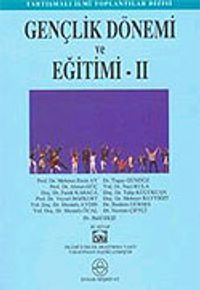 Gençlik Dönemi ve Eğitimi II