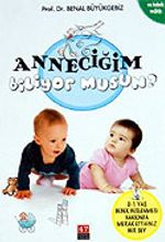 Anneciğim Biliyor musun?