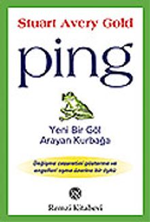 Ping / Yeni Bir Göl Arayan Kurbağa